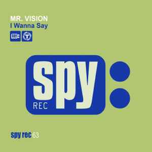 Обложка альбома I Wanna Say от Mr. Vision