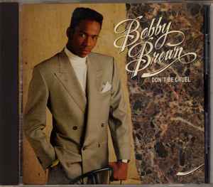 Don't Be Cruel - Bobby Brown