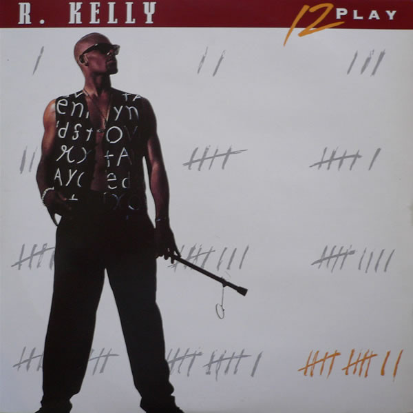 R. Kelly – 12 Play (1994, Vinyl) - Discogs