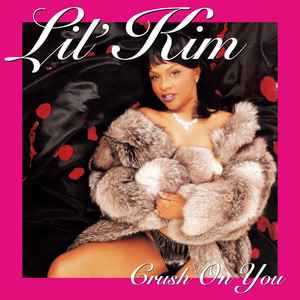 Lil' Kim - Crush On You