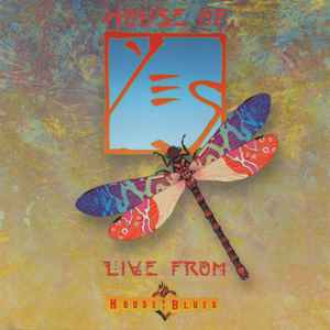 Yes - House Of Yes (Live From House Of Blues)