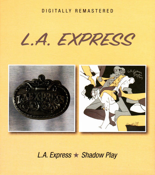 L.A. Express – L.A. Express / Shadow Play (2017, CD) - Discogs
