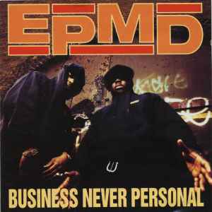 EPMD – Business Never Personal (1992, Vinyl) - Discogs