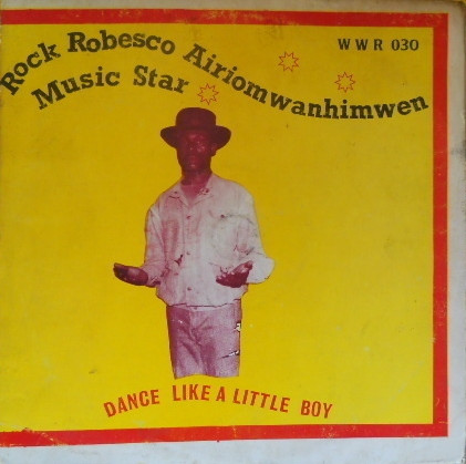 Album herunterladen Rock Robesco Airiomwanhimwen Music Star - Dance Like A Little Boy