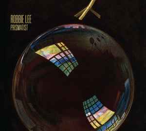 Robbie Lee (5) - Prismatist album cover