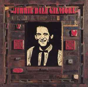 Jimmie Dale Gilmore – Jimmie Dale Gilmore (1989, CD) - Discogs