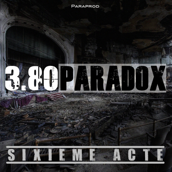 last ned album 380 Paradox - Sixième Acte