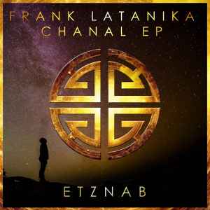 Frank Latanika - Chanal EP album cover