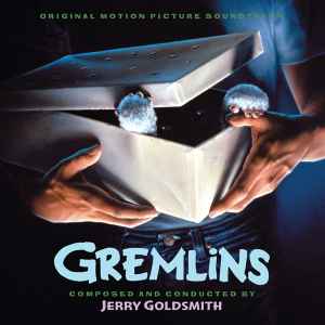 Jerry Goldsmith - Gremlins (Original Motion Picture Soundtrack)