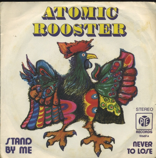 Atomic Rooster – Stand By Me / Never To Lose (1972, Vinyl) - Discogs