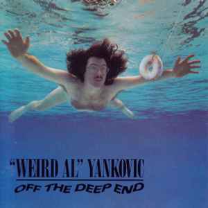 "Weird Al" Yankovic - Off The Deep End album cover