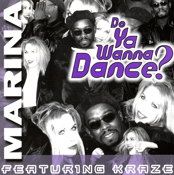 last ned album Marina Feat Kraze - Do Ya Wanna Dance