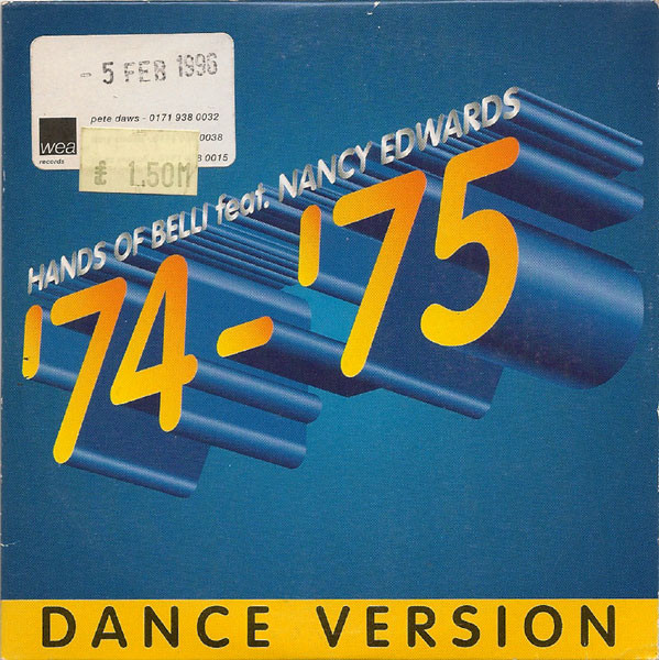 Hands Of Belli Feat. Nancy Edwards – '74 - '75 (Dance Version) (1995