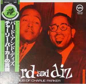 Bird And Diz – The Genius Of Charlie Parker (1981, Vinyl) - Discogs