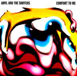 Amyl and The Sniffers - Comfort To Me