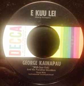 George Kainapau - Kealoha / E Kuu Lei album cover