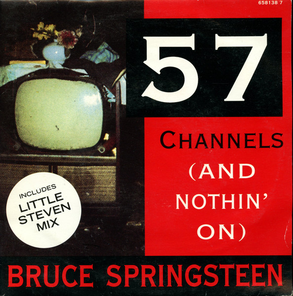 Bruce Springsteen - 57 Channels (And Nothin' On) | Releases