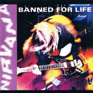 Nirvana – Banned For Life (1993, CD) - Discogs