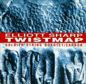 Elliott Sharp - Twistmap album cover