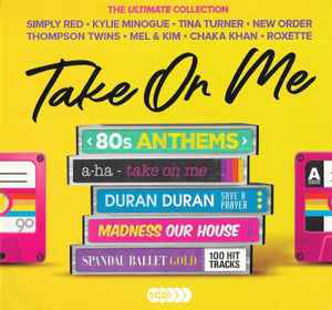 Various - Take On Me - 80s Anthems (The Ultimate Collection) album cover