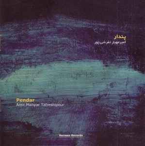 Amir Mahyar Tafreshipour - Pendar album cover