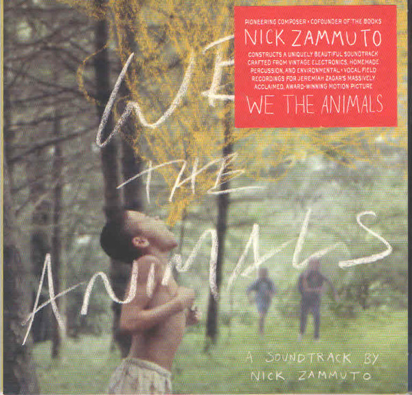 Nick Zammuto – We The Animals: An Original Motion Picture Soundtrack (2019,  CD) - Discogs