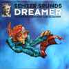 Semzer Sounds Featuring DJ Semzer And DJ Zoner - Dreamer