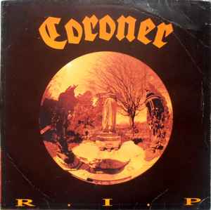R.I.P. - Coroner