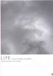 Ryuichi Sakamoto + Shiro Takatani – Life - Fluid, Invisible