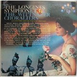 last ned album The Longines Symphonette, The Wittnauer Choraliers - Presenting The Longines Symphonette And The Wittnauer Choraliers Selections From Their 90th Anniversary Production