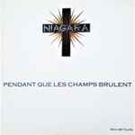 Cover of Pendant Que Les Champs Brûlent, 1990, Vinyl