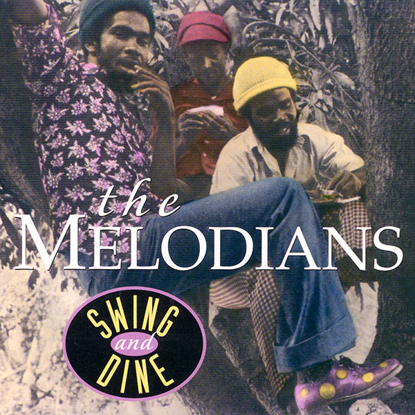 The Melodians – Swing And Dine (1992, CD) - Discogs