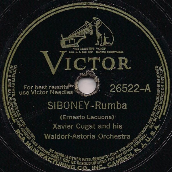 Xavier Cugat And His Waldorf-Astoria Orchestra – Siboney / I Want