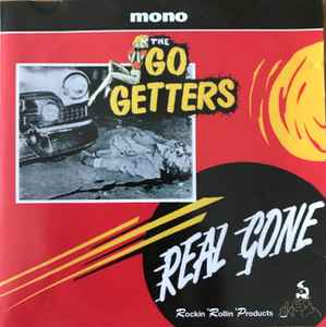 The Go Getters – Real Gone (1993, CD) - Discogs