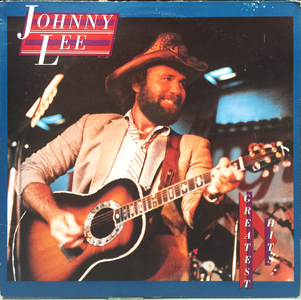 Johnny Lee – Greatest Hits (1983, Vinyl) - Discogs