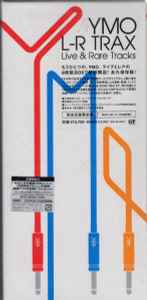 YMO – L-R Trax - Live & Rare Tracks (2005, CD) - Discogs