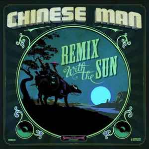 Chinese Man - Remix With The Sun album cover