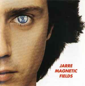 Jean-Michel Jarre - Magnetic Fields = Les Chants Magnétiques