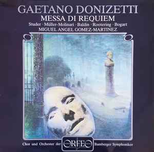 Donizetti: Messa da Requiem - Album by Gaetano Donizetti