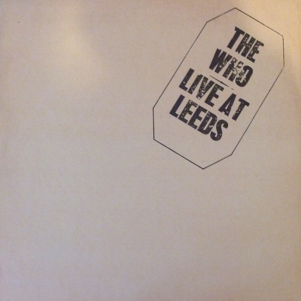 The Who – Live At Leeds (2010, 40th Anniversary Ultimate 