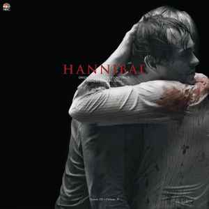 Hannibal Season III • Volume II (Original Television Soundtrack) - Brian Reitzell