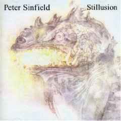 Peter Sinfield - Stillusion album cover