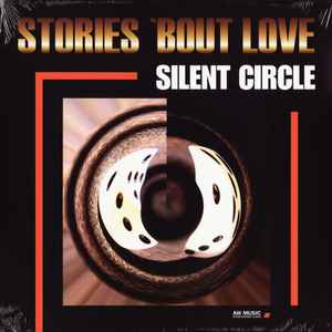 Stories ‘Bout Love - Silent Circle