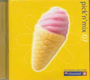 Pick'N'Mix:07 (CD, Compilation, Promo, Sampler)zu verkaufen 