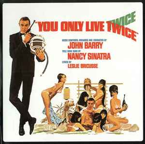 You Only Live Twice (Original Motion Picture Soundtrack) - John Barry