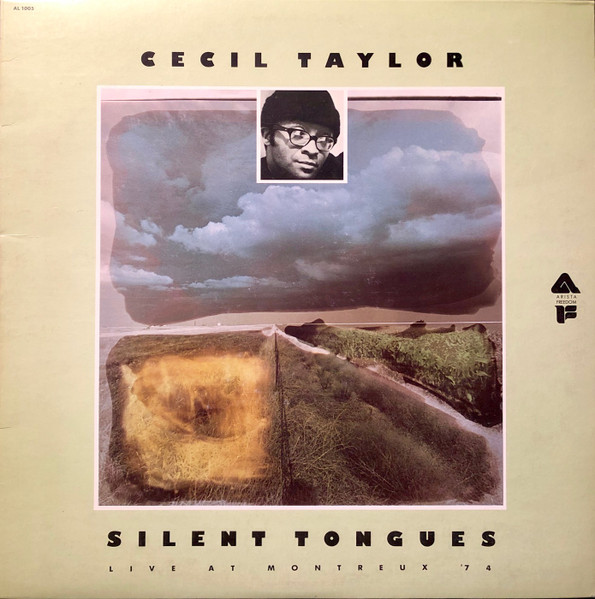 Cecil Taylor – Silent Tongues (1975, Vinyl) - Discogs