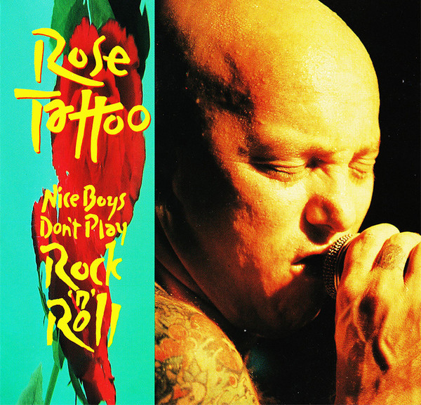Rose Tattoo – Nice Boys Don't Play Rock 'N' Roll (1992, CD) - Discogs