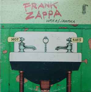 Frank Zappa - Waka / Jawaka - Hot Rats album cover