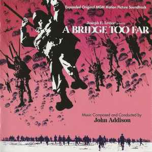 John Addison - A Bridge Too Far (Expanded Original MGM Motion Picture Soundtrack)