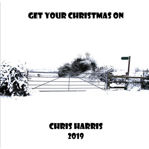 baixar álbum Chris Harris - Get Your Christmas On